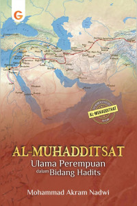 Image of AL-MUHADDITSAT: Ulama Perempuan dalam Bidang Hadits