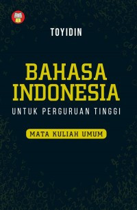 Image of Bahasa Indonesia untuk Perguruan Tinggi