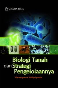 Image of Biologi Tanah dan Strategi Pengelolaannya