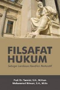 Image of Filsafat Hukum: Sebagai Landasan Keadilan Restoratif