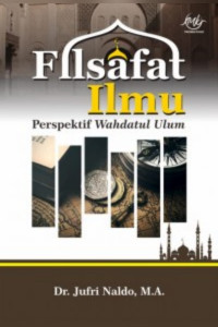 Image of Filsafat Ilmu: Perspektif Wahdatul Ulum