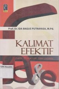 Image of Kalimat efektif (diksi, struktur, dan logika)