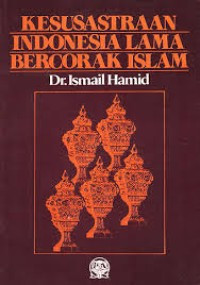 Image of Kesusastraan Indonesia Lama Bercorak Islam