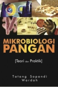 Image of Mikrobiologi Pangan : Teori Dan Praktik