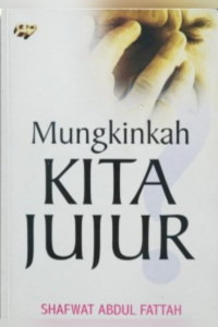 Image of Mungkinkah Kita Jujur