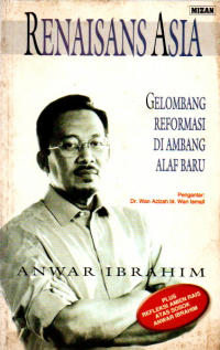 Image of Renaisans Asia: Gelombang Reformasi DI Ambang Alaf Baru