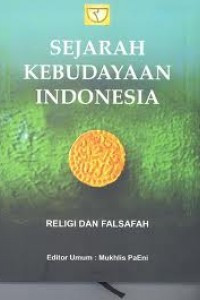 Image of Sejarah Kebudayaan Indonesia : Religi dan Falsafah